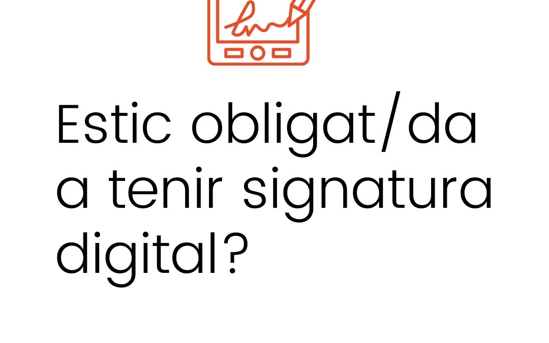 Servei de tramitació del certificat digital per a entitats jurídiques i autònoms