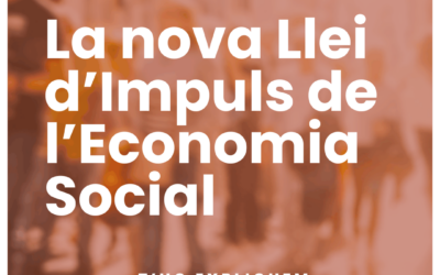 La nova Llei d’impuls de l’economia social